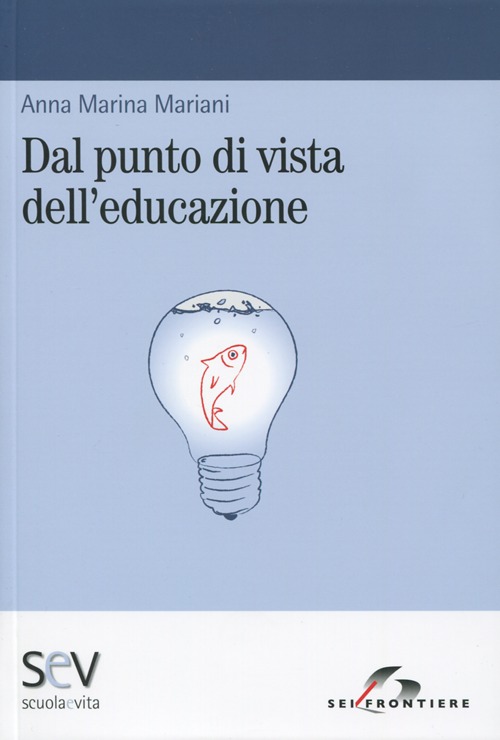 Dal punto di vista dell'educazione