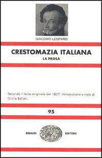 Crestomazia italiana. La prosa-La poesia