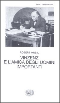 Vinzenz e l'amica degli uomini importanti