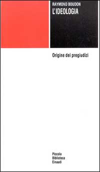 L'ideologia. Origine dei pregiudizi