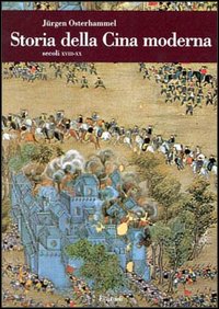 Storia della Cina moderna. Secoli XVIII-XX