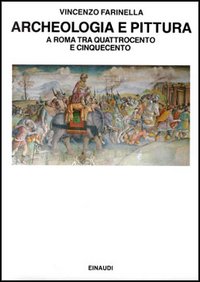 Archeologia e pittura a Roma tra Quattrocento e Cinquecento