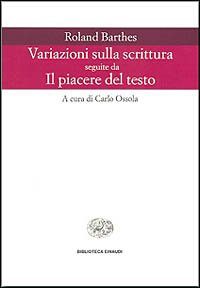 Variazioni sulla scrittura-Il piacere del testo