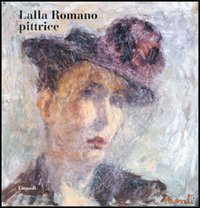 Lalla Romano pittrice