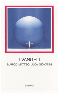 I vangeli. Marco Matteo Luca Giovanni. Testo greco a fronte