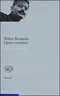 Opere complete. Vol. 2: Scritti 1923-1927