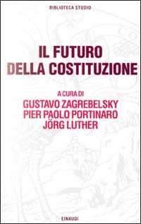 Il futuro della Costituzione