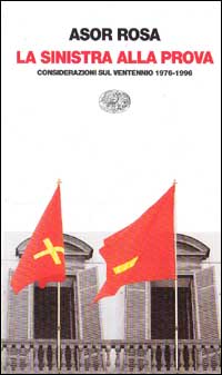 La sinistra alla prova. Considerazioni sul ventennio 1976-1996