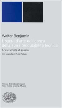 L'opera d'arte nell'epoca della sua riproducibilità tecnica