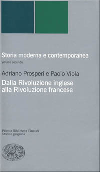 Storia moderna e contemporanea. Vol. 2: Dalla rivoluzione inglese alla Rivoluzione francese