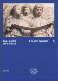 Enciclopedia della musica. Vol. 2: Il sapere musicale