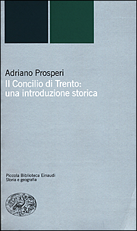 Il Concilio di Trento: una introduzione storica