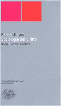 Sociologia del diritto. Origini, ricerche e problemi