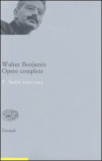 Opere complete. Vol. 5: Scritti 1932-33