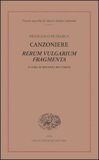 Canzoniere. Rerum vulgarium fragmenta