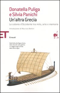 Un'altra Grecia. Le colonie d'Occidente tra mito, arte e memoria