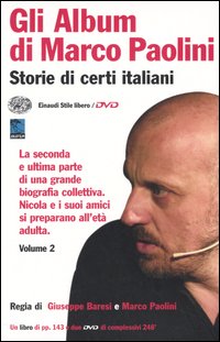 Gli album di Marco Paolini. Storie di certi italiani. Con 2 DVD. Vol. 2