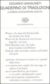 Quaderno di traduzioni. Lucrezio-Shakespeare-Goethe. Testo originale a fronte. Ediz. multilingue