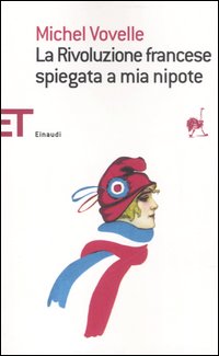 La Rivoluzione francese spiegata a mia nipote