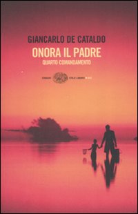 Onora il padre. Quarto comandamento