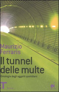 Il tunnel delle multe. Ontologia degli oggetti quotidiani