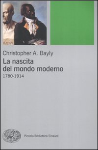 La nascita del mondo moderno 1780-1914