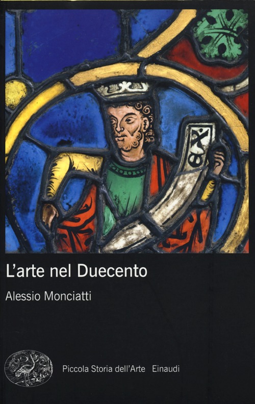 L'arte nel Duecento. Ediz. illustrata