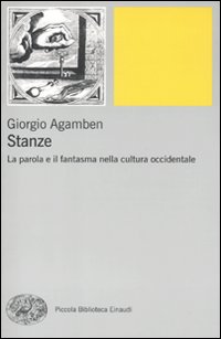 Stanze. La parola e il fantasma nella cultura occidentale