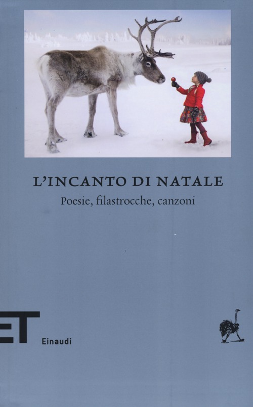 L'incanto di Natale. Poesie, filastrocche, canzoni. Testo originale a fronte. Ediz. multilingue