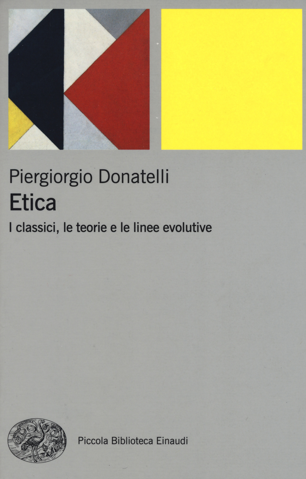 Etica. I classici, le teorie e le linee evolutive