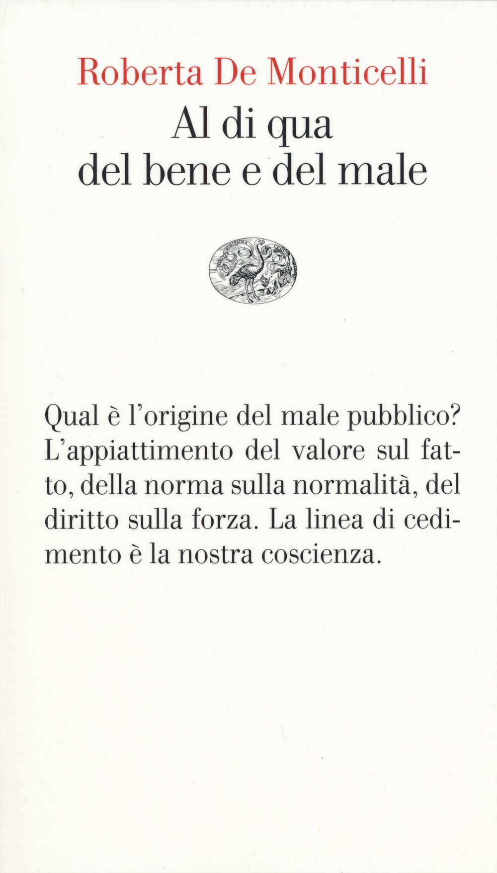 Al di qua del bene e del male. Per una teoria dei valori