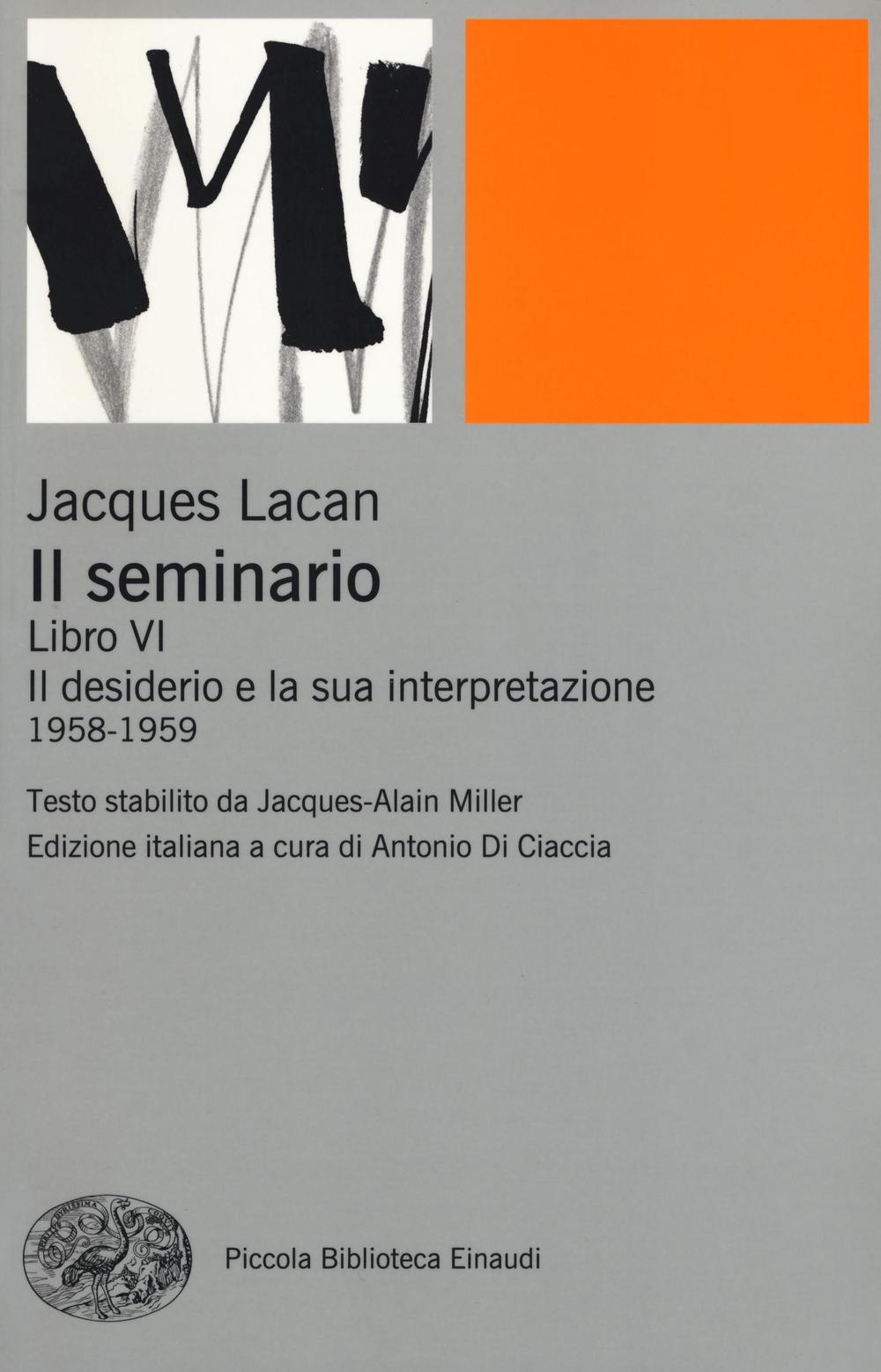 Il seminario. Libro VI. Il desiderio e la sua interpretazione (1958-1959)