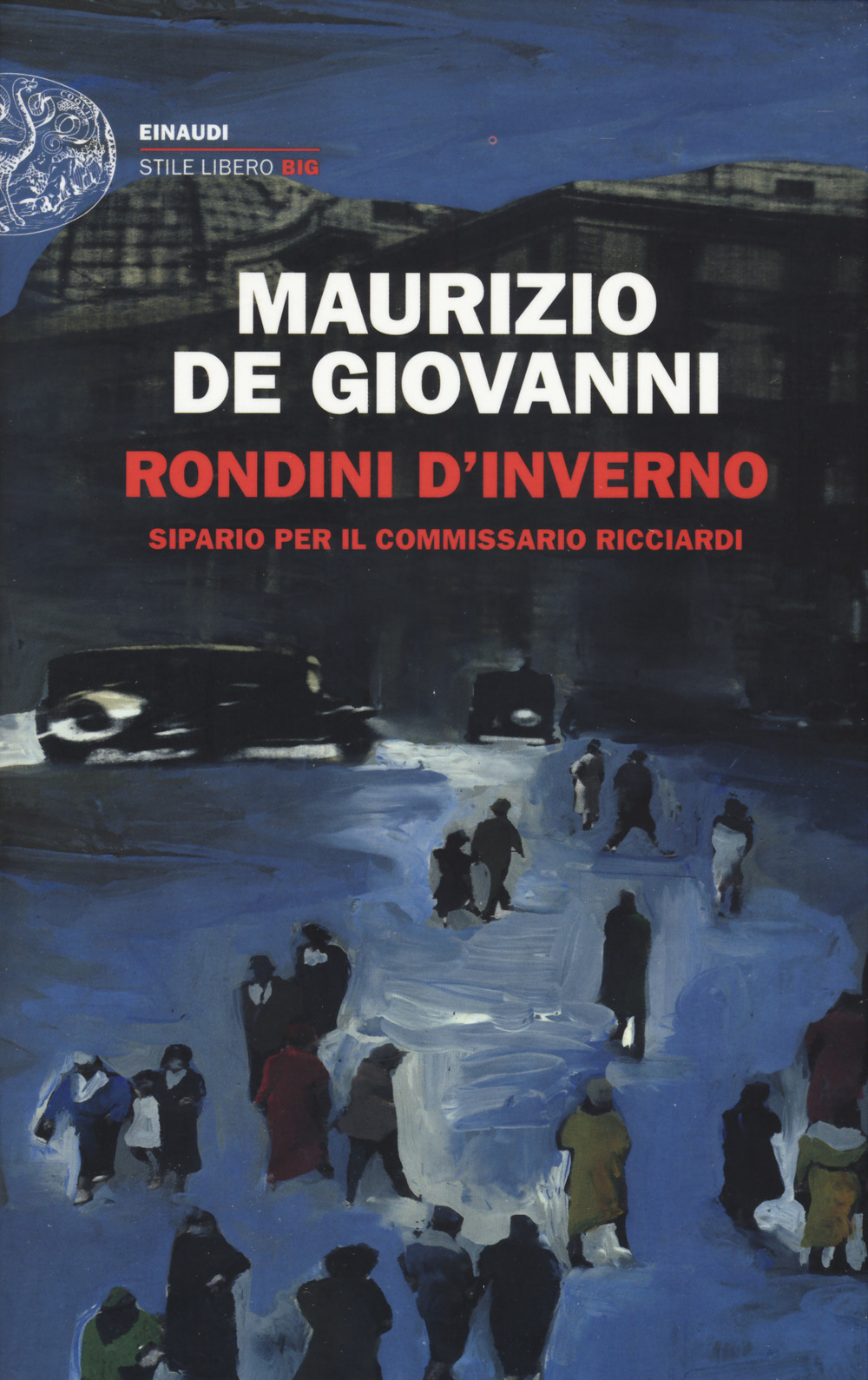 Rondini d'inverno. Sipario per il commissario Ricciardi