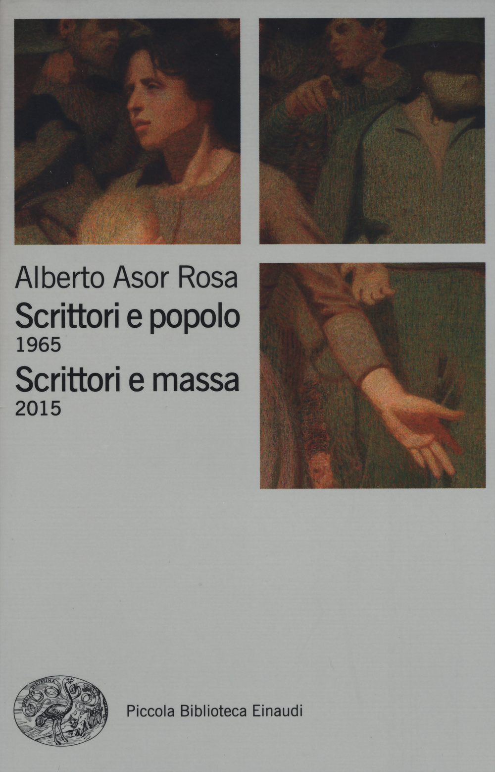 Scrittori e popolo (1965)-Scrittori e massa (2015)