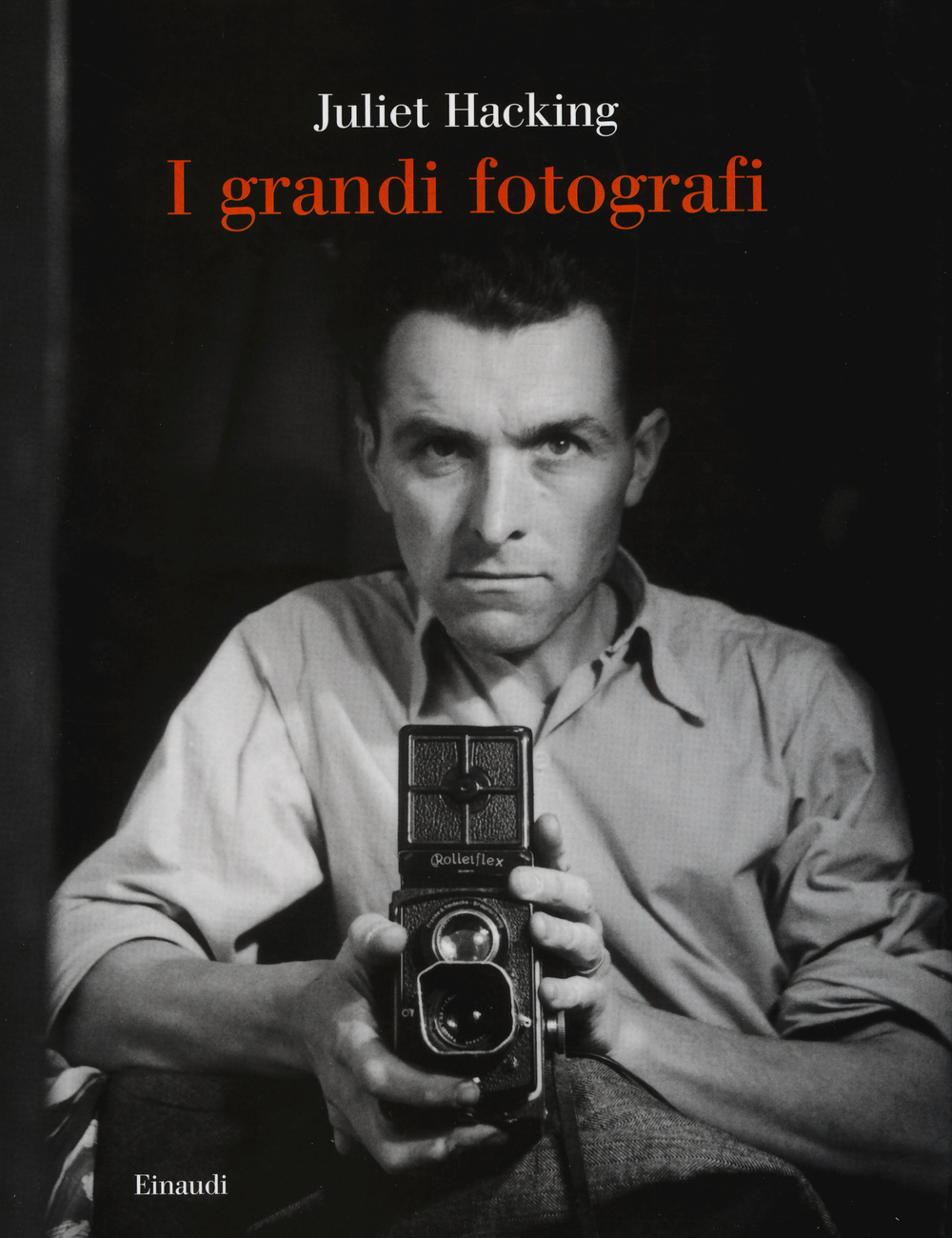 I grandi fotografi. Ediz. illustrata