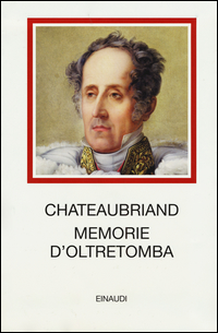 MEMORIE D\'OLTRETOMBA - 2 TOMI di CHATEAUBRIAND F.R. DE