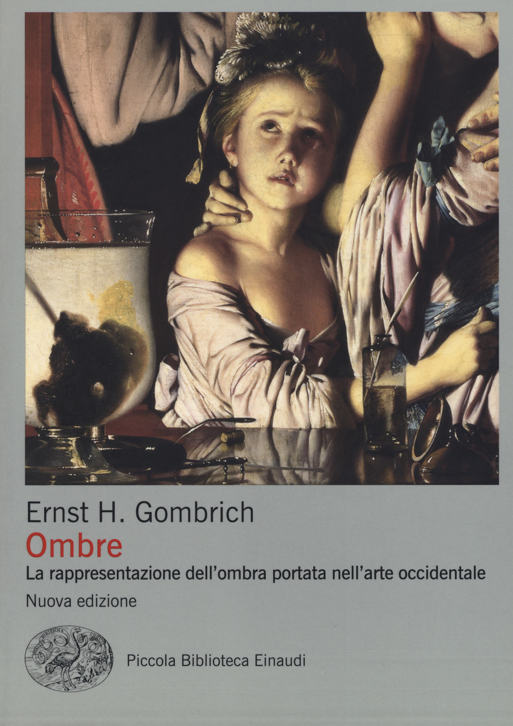 Ombre. La rappresentazione dell'ombra portata nell'arte occidentale. Ediz. a colori