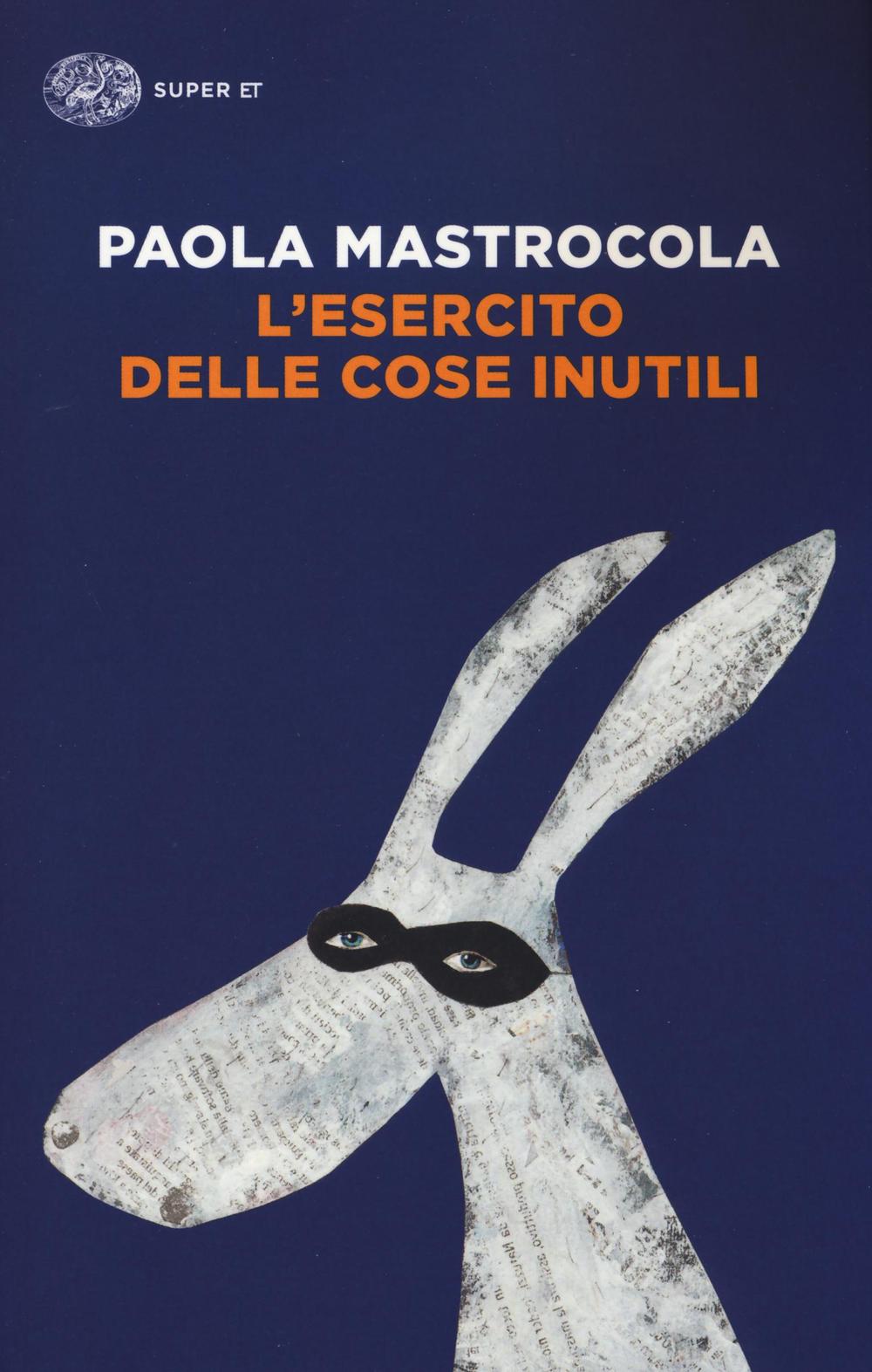 L'esercito delle cose inutili