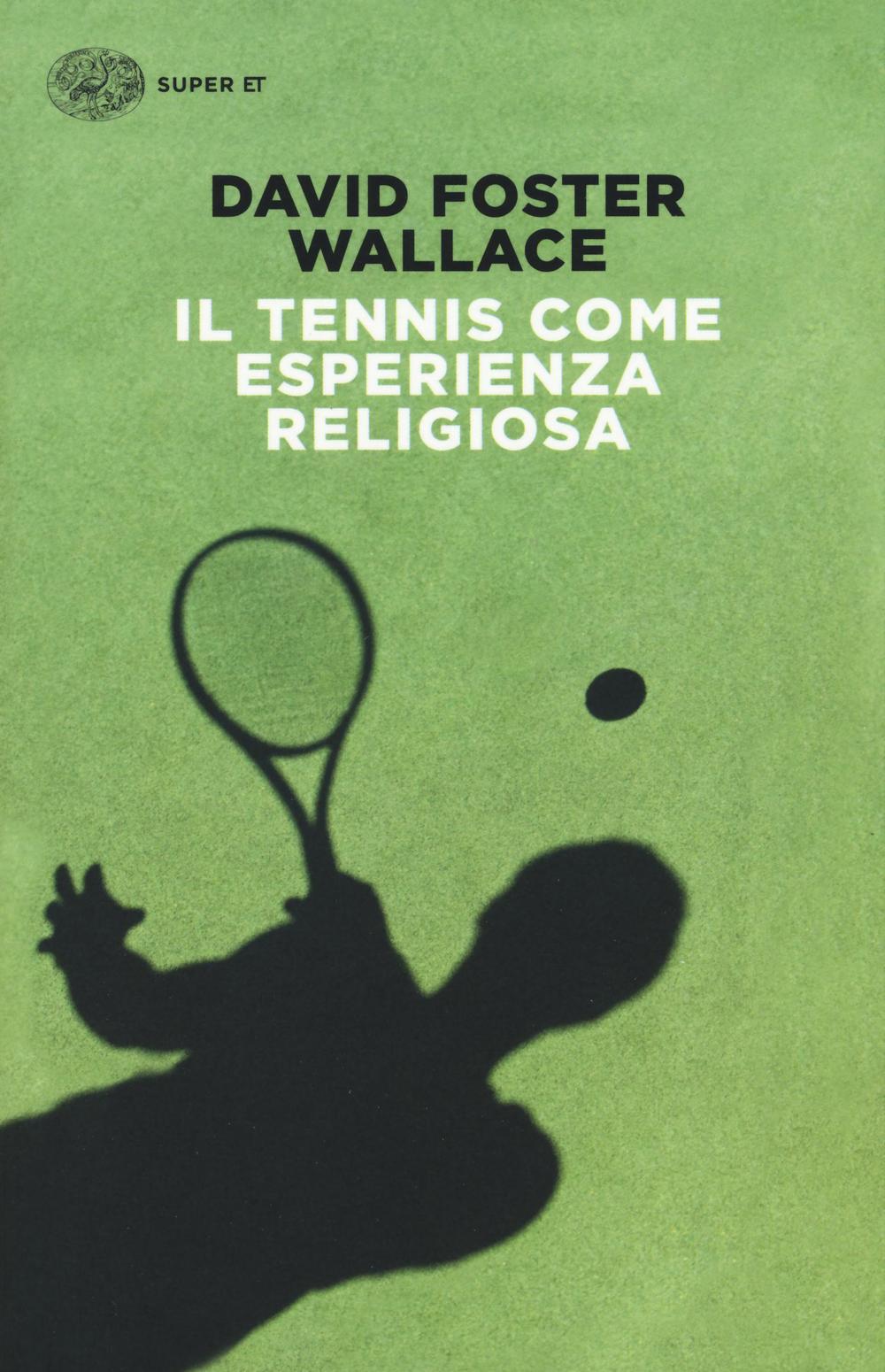 Il tennis come esperienza religiosa