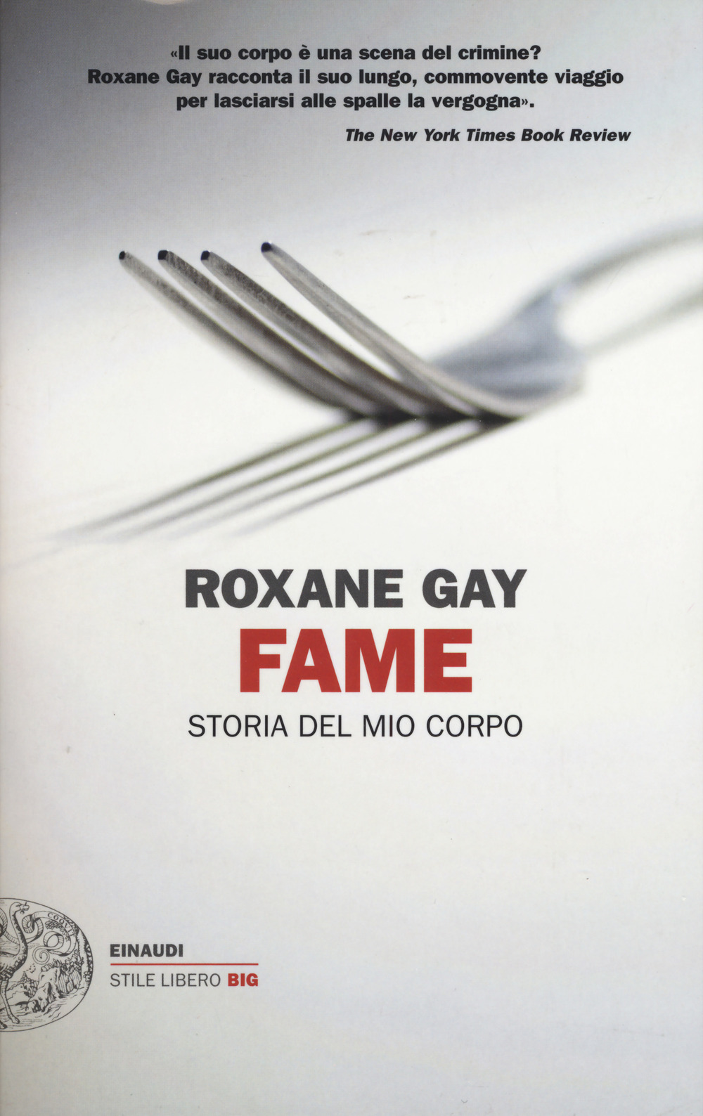 Fame. Storia del mio corpo