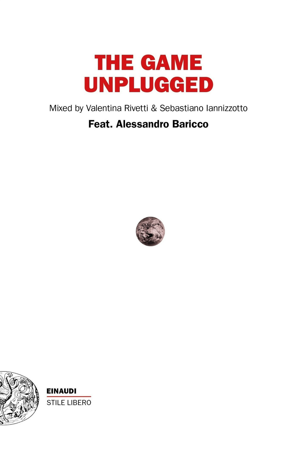 The game unplugged