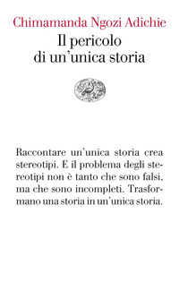 Copertina PERICOLO DI UN'UNICA STORIA (IL)
