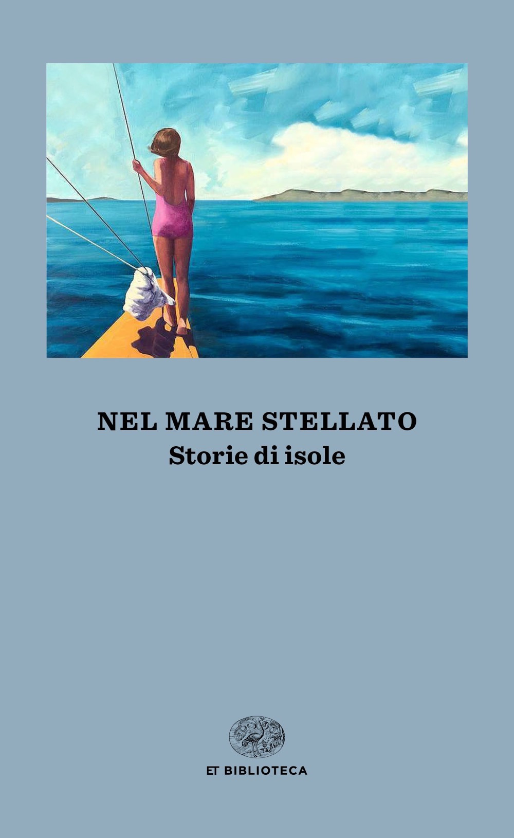 Nel mare stellato. Storie di isole