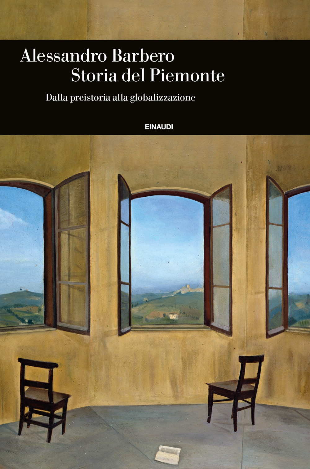 Storia del Piemonte. Dalla preistoria alla globalizzazione