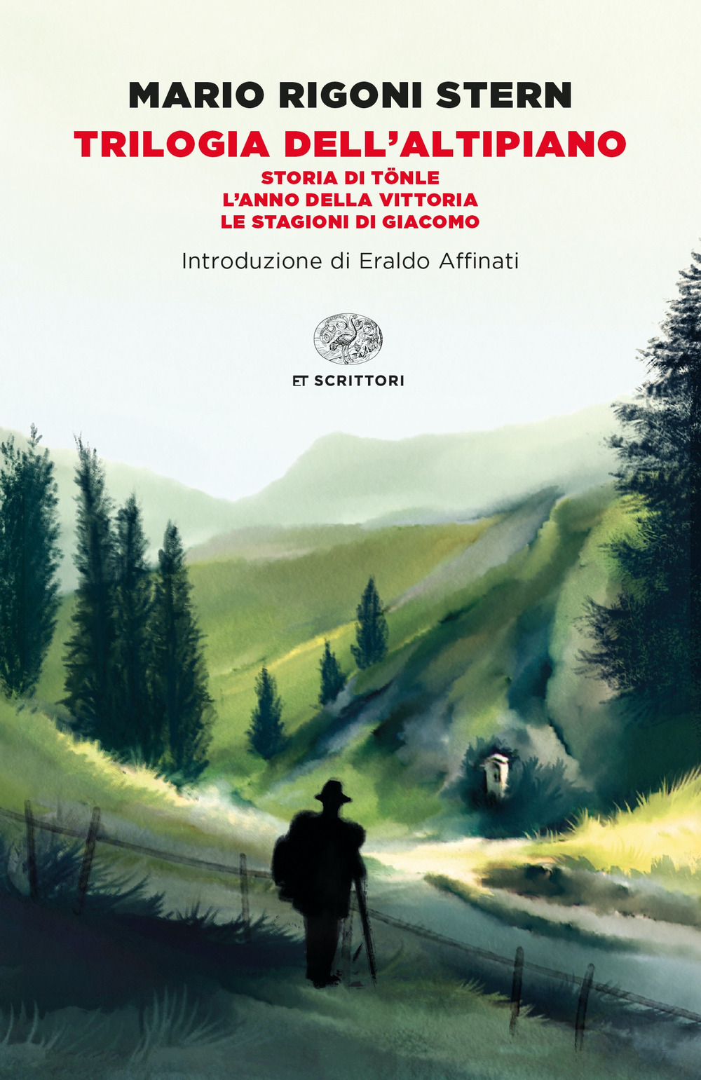 Trilogia dell'altipiano: Storia di Tönle-L'anno della vittoria-Le stagioni di Giacomo