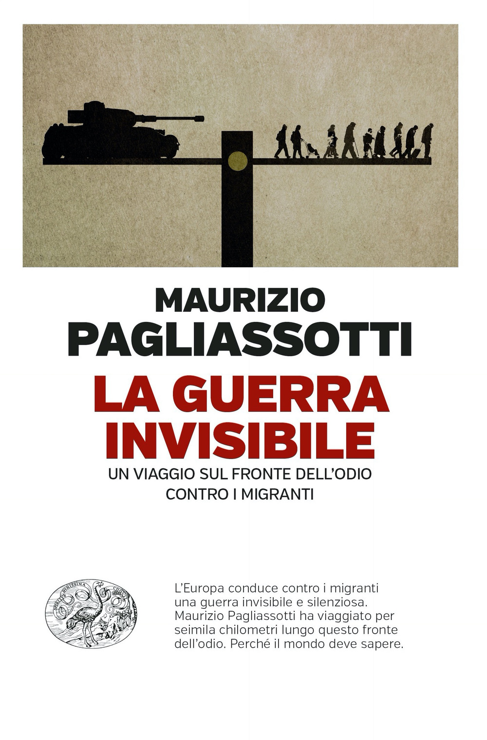 La guerra invisibile. Un viaggio sul fronte dell'odio contro i migranti