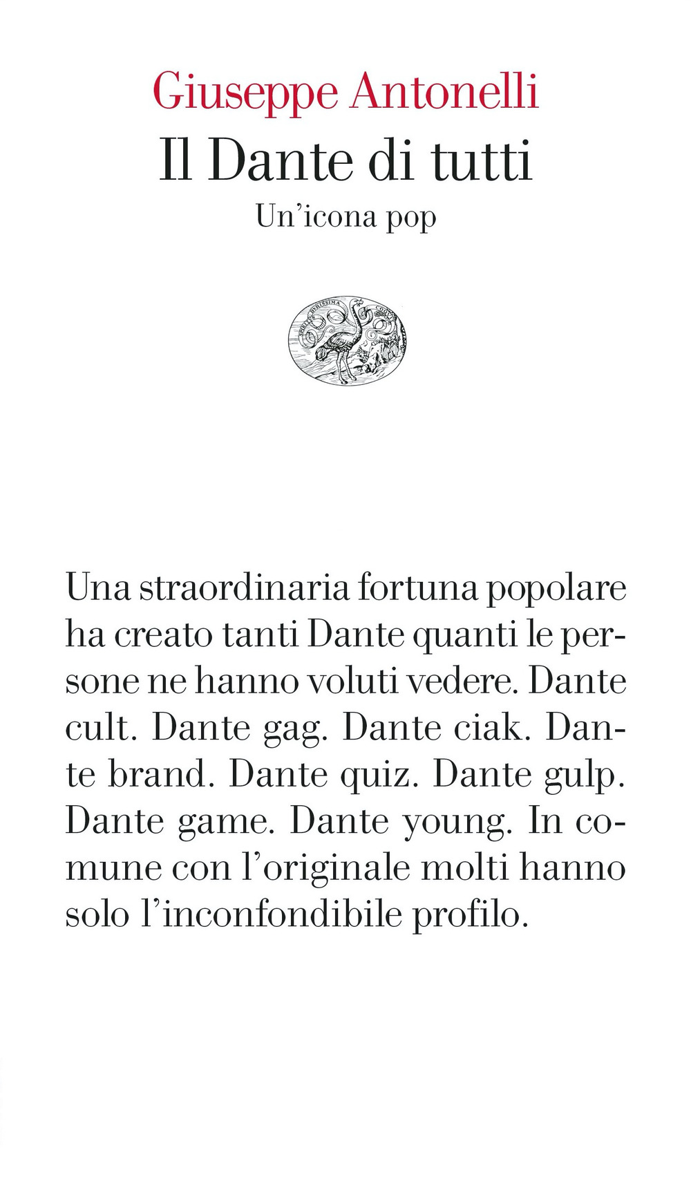 Il Dante di tutti. Un'icona pop