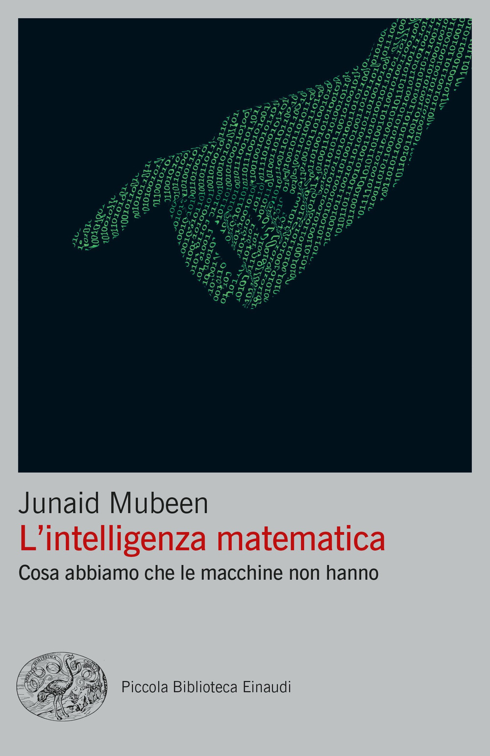 L'intelligenza matematica. Cosa abbiamo che le macchine non hanno