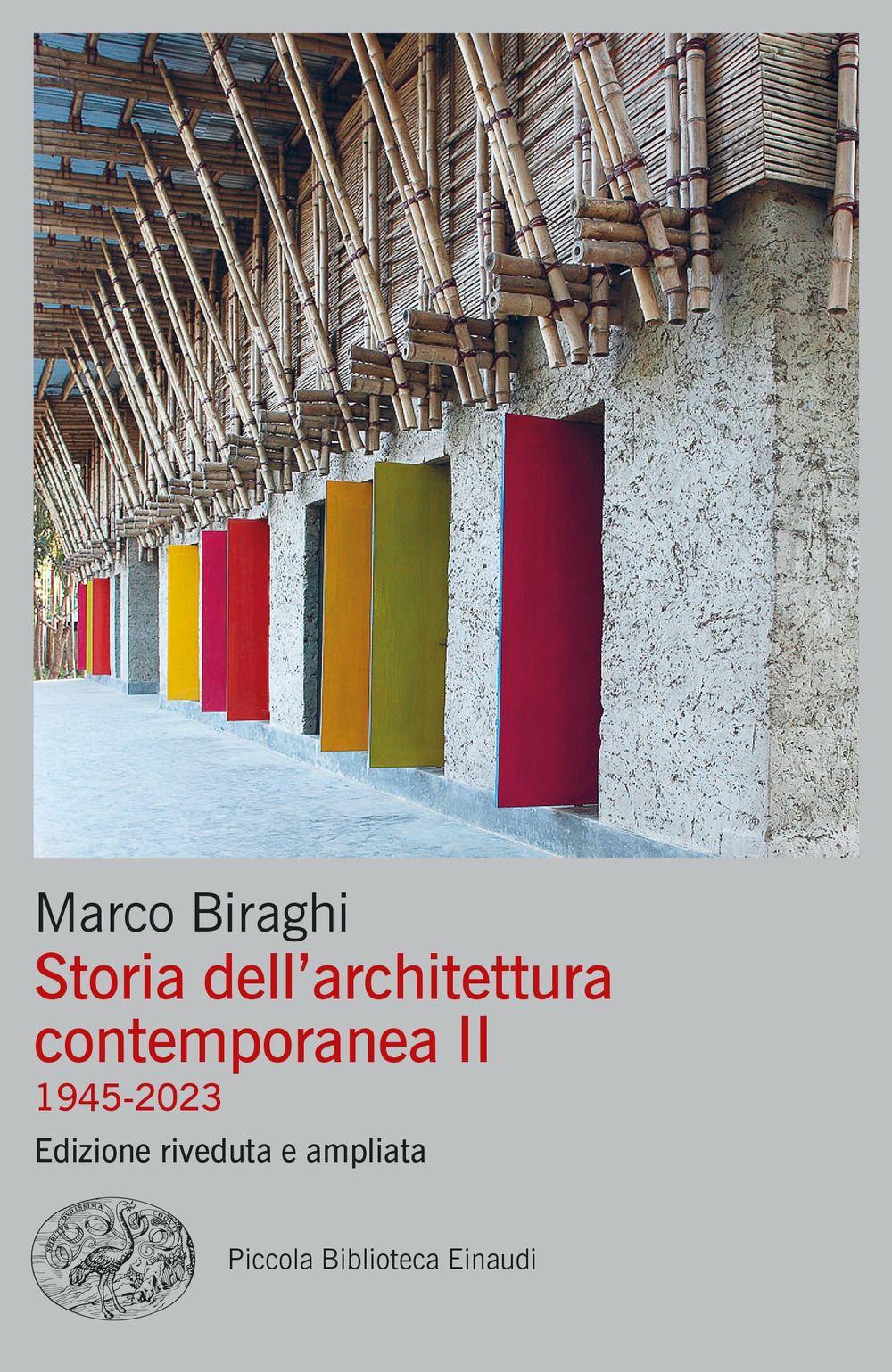Storia dell'architettura contemporanea. Vol. 2: 1945-2023