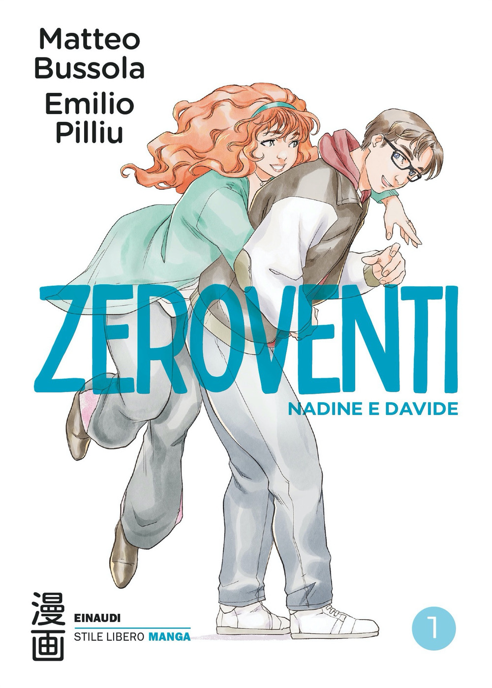 Zeroventi. Vol. 1: Nadine e Davide